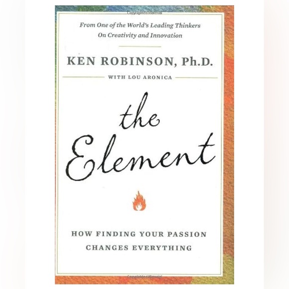 3/$40 The Element: How Finding Your Passion Changes‎ Everything - Picture 1 of 2